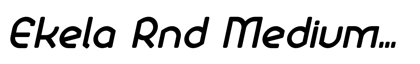 Ekela Rnd Medium Italic